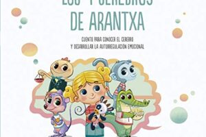 ¡Atención! Un libro que todos disfrutan: Los 4 cerebros de Arantxa: Conocer el cerebro: 1 (NEURICUENTOS) de Rafa Guerrero. Descúbrelo en tuslibrosvip desde 15.01 € #LibrosRecomendados #LecturaFeliz #AmantesDeLosLibros