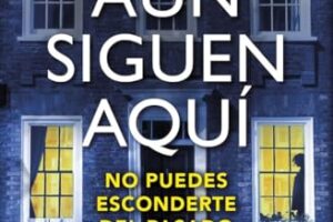 ¡Atención! Lectura destacada: Aún siguen aquí: 2 (Bestseller) de Lisa Jewell. Disponible aquí, en tuslibrosvip, desde 10,40 € #LibrosRecomendados #LecturaFeliz #AmantesDeLosLibros