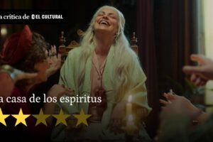 ‘La casa de los espíritus’: un melodrama mágico solo apto para fans de Isabel Allende
